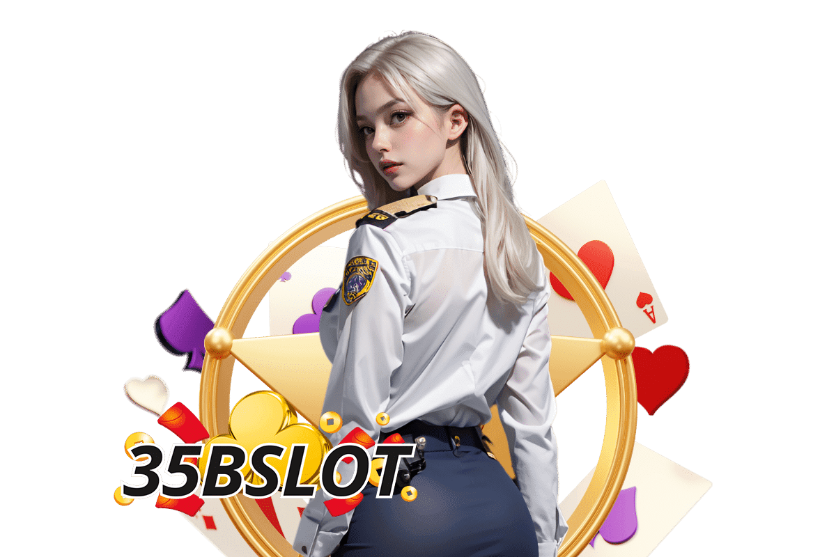 35b slot แจกเครดิตฟรี